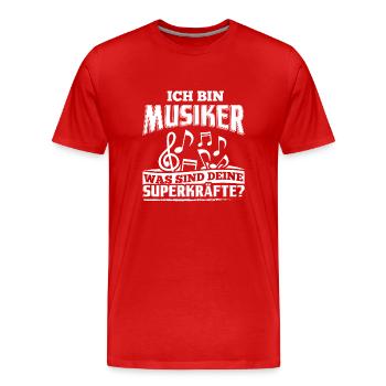 Lustiges Musiker Musik Shirt Ich Bin Musiker - Männer Premium Bio T-Shirt - Rot - Vorne - Damien (186cm)