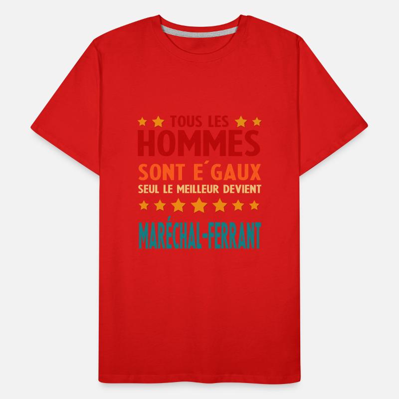 Drôle Maréchal-ferrant Tenue Maréchal-ferrant T-shirt bio Premium Homme