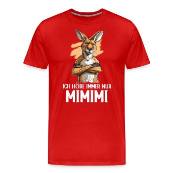 Kangaroo Marsupial Kangaroo I Always Listen to Mimimi - Men's Premium Organic T-Shirt - red - Front - Damien (186cm)