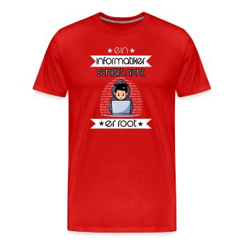 Informatiker Motiv mit Spruch IT Computer - Männer Premium Bio T-Shirt - Rot - Vorne - Damien (186cm)