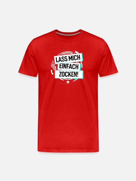 Lass Mich Einfach Zocken! - Männer Premium Bio T-Shirt - 