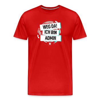Weg Da Ich Bin Admin! - Männer Premium Bio T-Shirt - Rot - Vorne - Damien (186cm)