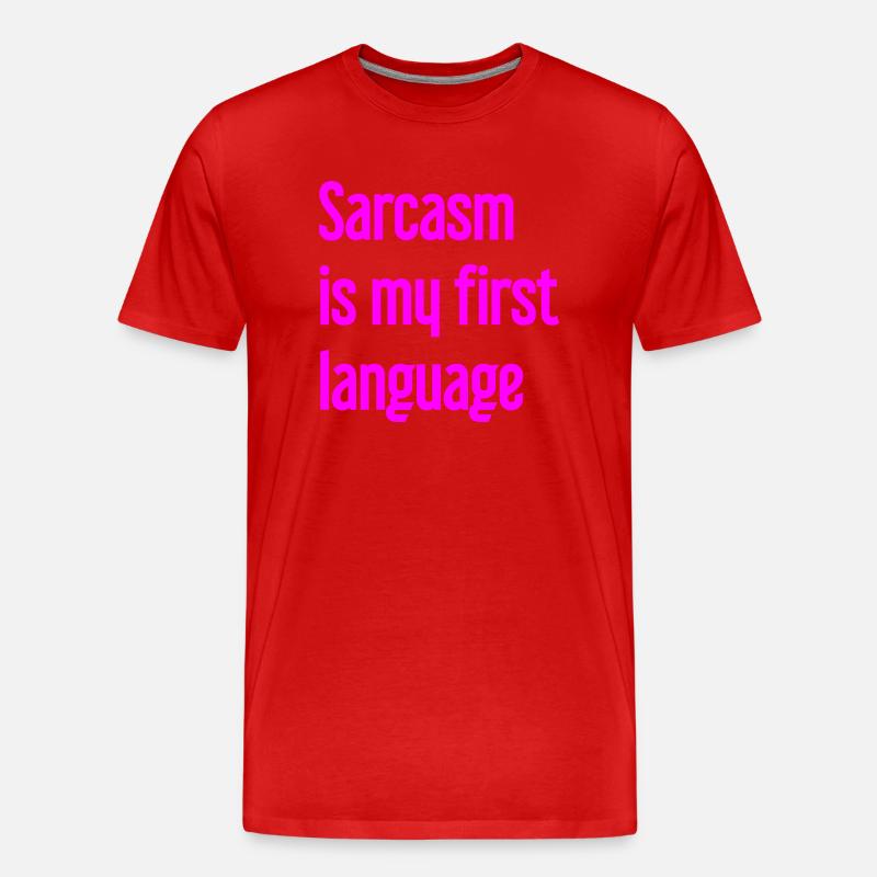 Sarkasmus-Profi - Männer Premium Bio T-Shirt - Rot