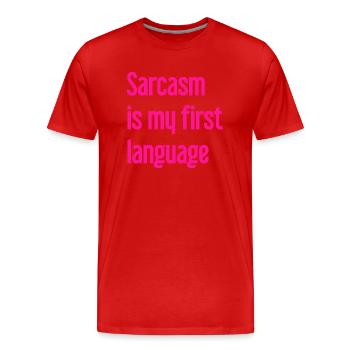 Sarcasme Pro - T-shirt bio Premium Homme - rouge - Devant - Damien (186cm)
