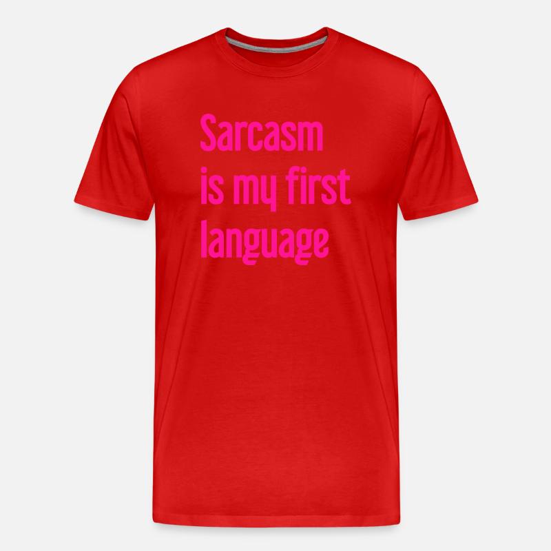 Sarkasmus-Profi - Männer Premium Bio T-Shirt - Rot