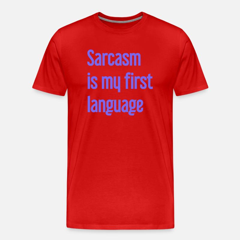 Sarkasmus-Profi - Männer Premium Bio T-Shirt - Rot