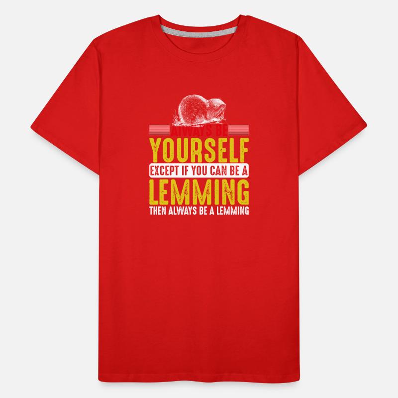 Always Be A Lemming - Lemminge Männer Premium Bio T-Shirt