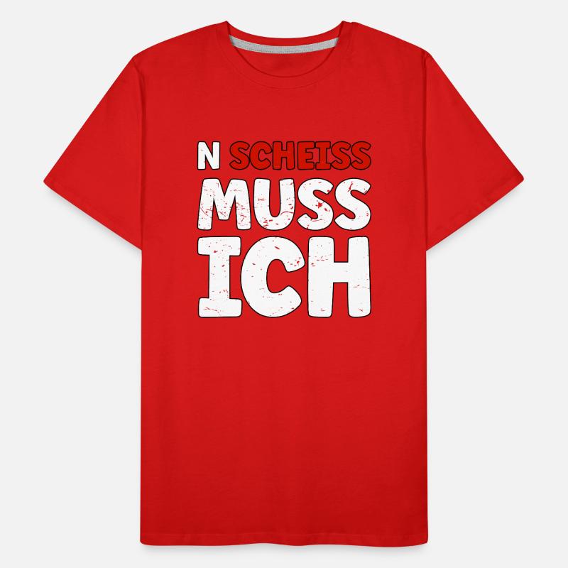 N Scheiss muss ich Männer Premium Bio T-Shirt