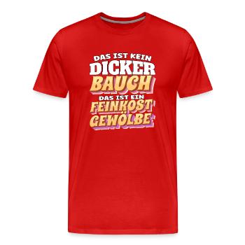 Das ist kein Bauch, das ist ein Feinkostgewölbe - Männer Premium Bio T-Shirt - Rot - Vorne - Damien (186cm)
