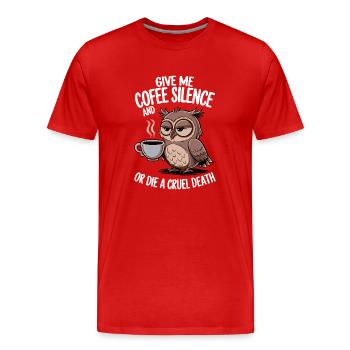 Coffee Owl - donne-moi du café et silence ou meurs - T-shirt bio Premium Homme - rouge - Devant - Damien (186cm)