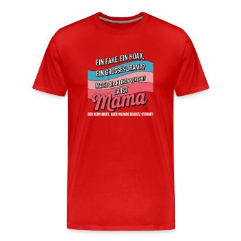 Da ist Mama – Heldin im Reimchaos - Männer Premium Bio T-Shirt - Rot - Vorne - Damien (186cm)