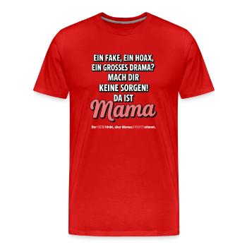 Da ist Mama – Heldin im Reimchaos - Männer Premium Bio T-Shirt - Rot - Vorne - Damien (186cm)