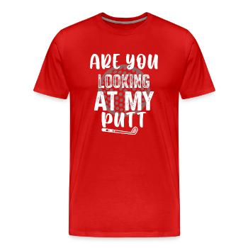 Schaust Du Auf Meinen Putt - Golf - Männer Premium Bio T-Shirt - Rot - Vorne - Damien (186cm)