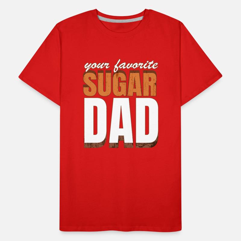 Your Favorite Sugar Dad Geschenk oder Geschenkidee Männer Premium Bio T-Shirt