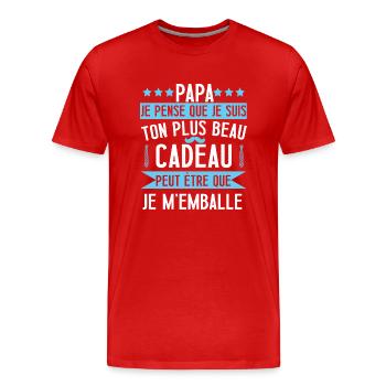 Papa je pense que je suis ton plus beau cadeau - T-shirt bio Premium Homme - rouge - Devant - Damien (186cm)