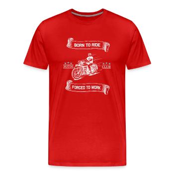 Born To Ride MC Conception de motos - T-shirt bio Premium Homme - rouge - Devant - Damien (186cm)