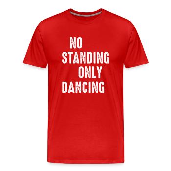 Dancing Dance Music - Men's Premium Organic T-Shirt - red - Front - Damien (186cm)
