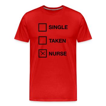 Single, Taken, Nurse - Männer Premium Bio T-Shirt - Rot - Vorne - Damien (186cm)