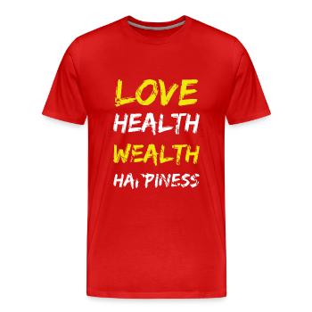 love health wealth happiness - Men's Premium Organic T-Shirt - red - Front - Damien (186cm)