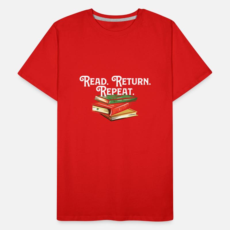 Read Return Repeat Library Worker Librarian Book Männer Premium Bio T-Shirt