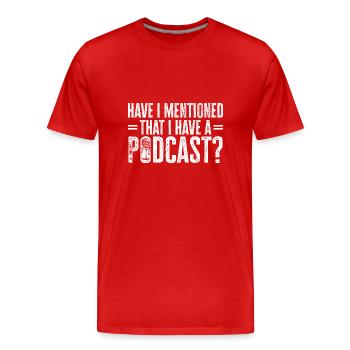 Podcaster Podcast - Men's Premium Organic T-Shirt - red - Front - Damien (186cm)