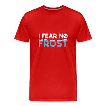 Ice Water I Fear No Frost Gift Idea - Männer Premium Bio T-Shirt - Rot - Vorne - Damien (186cm)