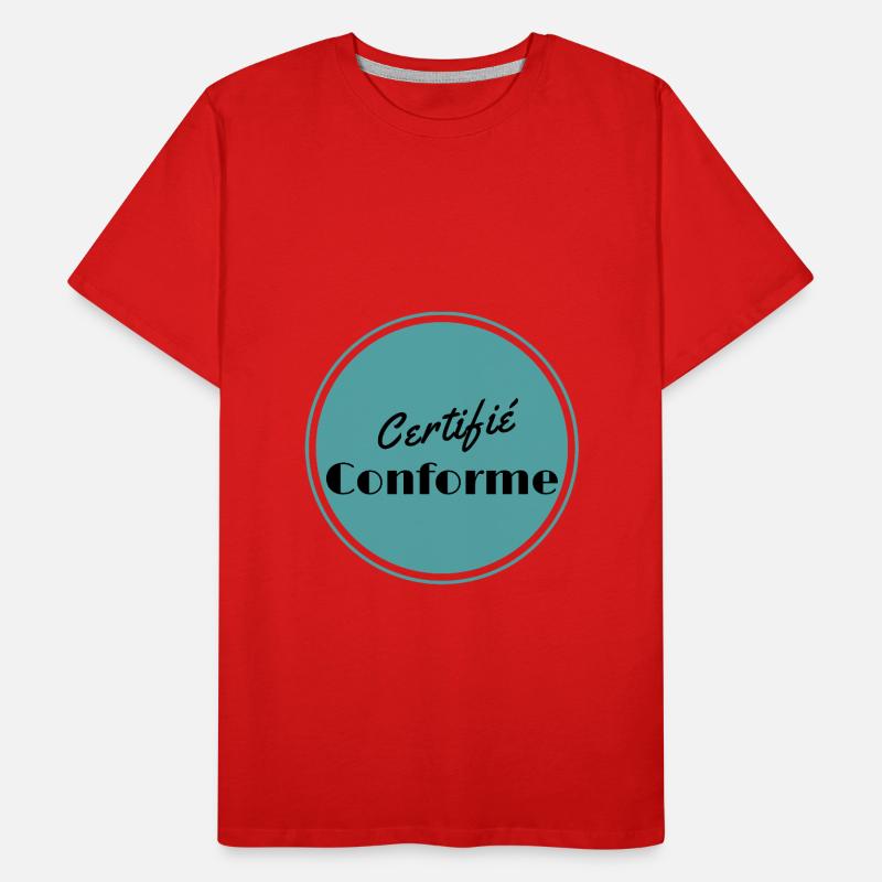 Certifié conforme T-shirt bio Premium Homme