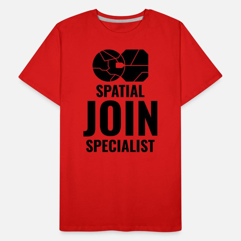 Spatial Join GIS Data Analyst Mapping Expert Men's Premium Organic T-Shirt