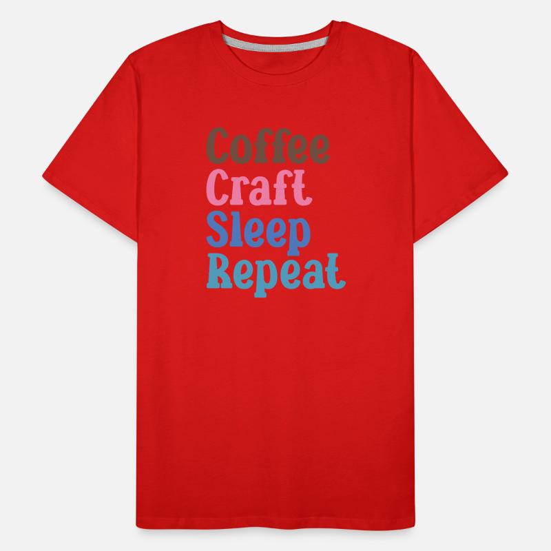 Manger, dormir, café, répéter T-shirt bio Premium Homme