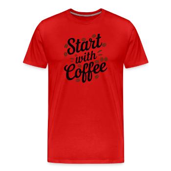 Start with a coffee - Men's Premium Organic T-Shirt - red - Front - Damien (186cm)