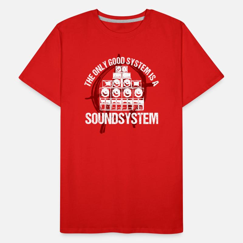 Le seul bon système est un système de sonorisation T-shirt bio Premium Homme