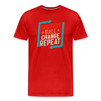 Shuffle, Ball, Change, Repeat Tap Dancer Tap Dance - Men's Premium Organic T-Shirt - red - Front - Damien (186cm)