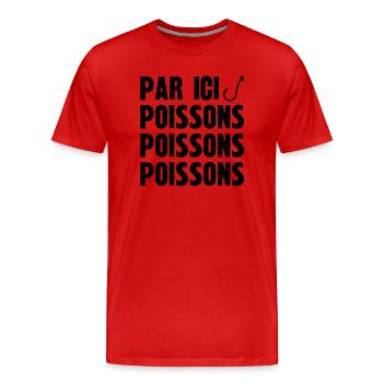 poissons poissons poissons - T-shirt bio Premium Homme - rouge - Devant - Damien (186cm)