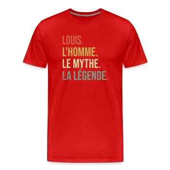 Louis L'homme Le Mythe La Légende Cadeau Humour - T-shirt bio Premium Homme - rouge - Devant - Damien (186cm)