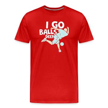 I Go Balls Deep Bowler BowlingTeam Player - Men's Premium Organic T-Shirt - red - Front - Damien (186cm)