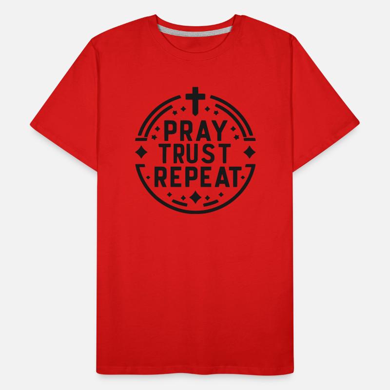 Pray Trust Repeat Men's Premium Organic T-Shirt