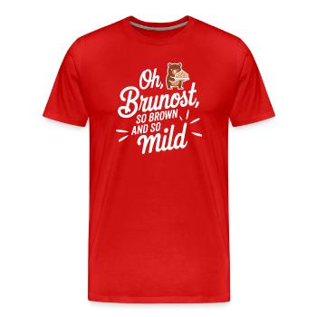 Oh- Brunost so brown and so mild - Men's Premium Organic T-Shirt - red - Front - Damien (186cm)