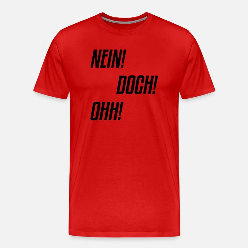 nein doch ohh - Männer Premium Bio T-Shirt - Rot