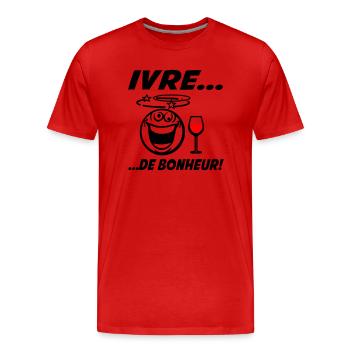 Apéro Ivre de bonheur - T-shirt bio Premium Homme - rouge - Devant - Damien (186cm)