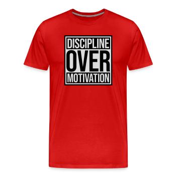discipline over motivation quote - Men's Premium Organic T-Shirt - red - Front - Damien (186cm)