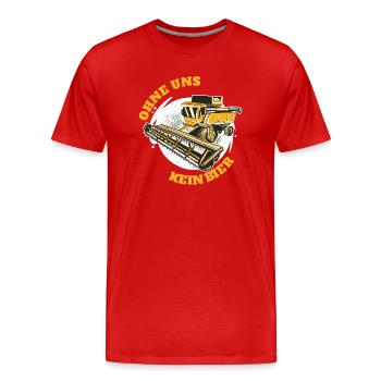 OHNE UNS KEIN BIER Landwirt Bauern Demo - Männer Premium Bio T-Shirt - Rot - Vorne - Damien (186cm)