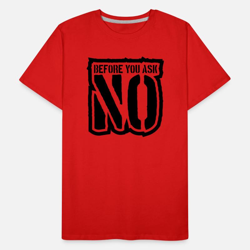 Spruch Logo No Männer Premium Bio T-Shirt