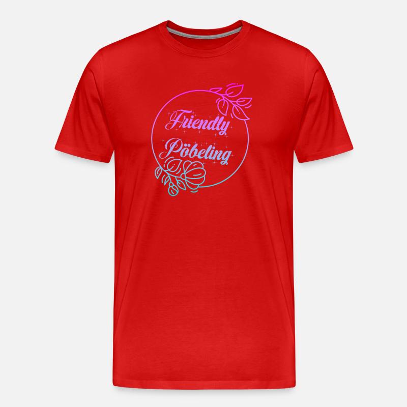 Friendly Pöbeling - Männer Premium Bio T-Shirt - Rot