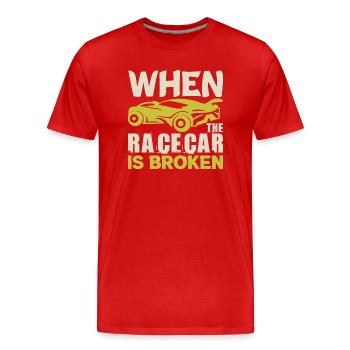 WENN DER RENNWAGEN KAPUTT IST LUSTIG - Männer Premium Bio T-Shirt - Rot - Vorne - Damien (186cm)