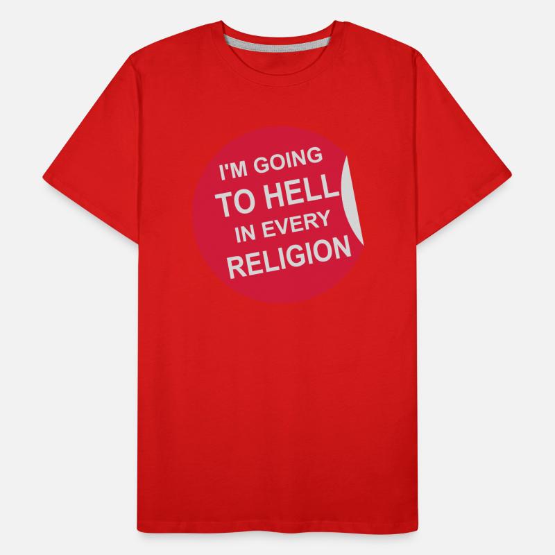 Going to Hell Men's Premium Organic T-Shirt