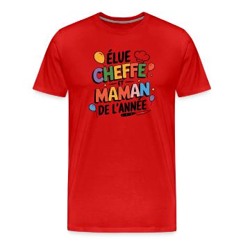 Elue cheffe et maman de l'année - T-shirt bio Premium Homme - rouge - Devant - Damien (186cm)