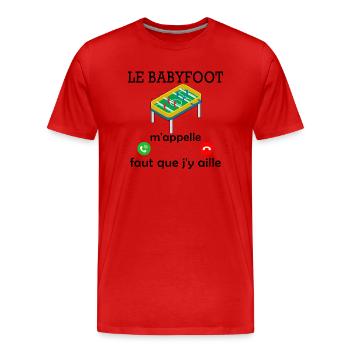 le babyfoot m appelle / humour baby-foot - T-shirt bio Premium Homme - rouge - Devant - Damien (186cm)