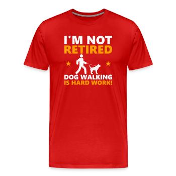 Dog walking is hard work - Men's Premium Organic T-Shirt - red - Front - Damien (186cm)