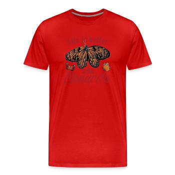 Das Leben ist besser mit Monarchen - Männer Premium Bio T-Shirt - Rot - Vorne - Damien (186cm)