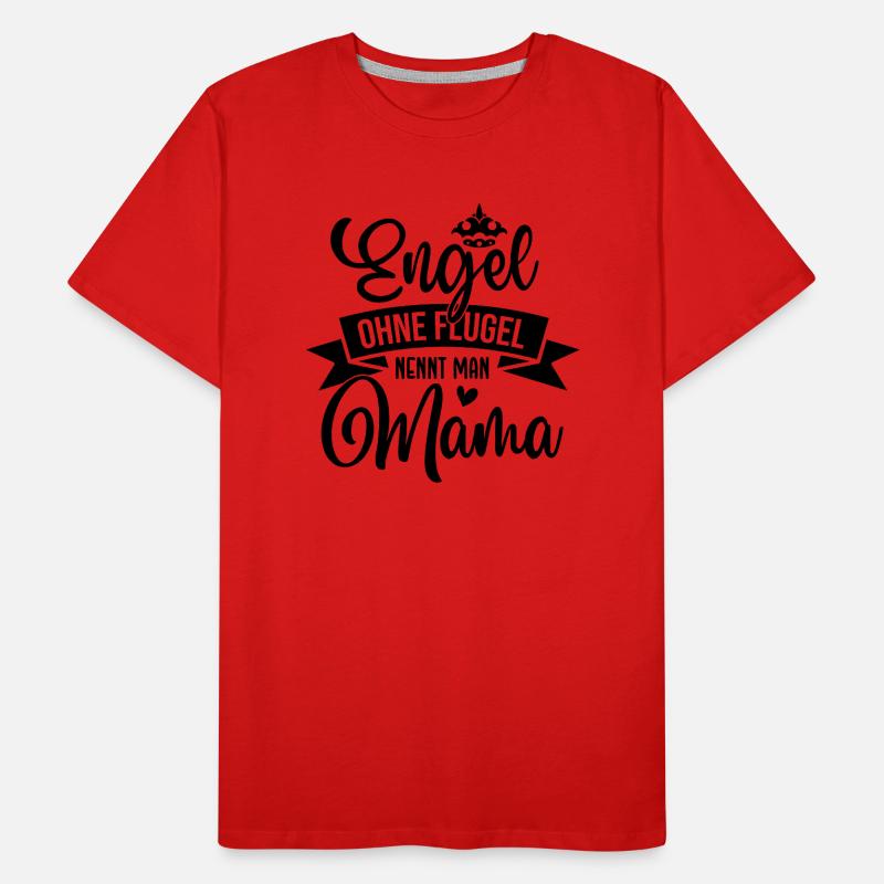 Mutter Spruch Geschenk Mama Muttertag Männer Premium Bio T-Shirt